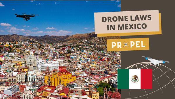 drone laws mexico