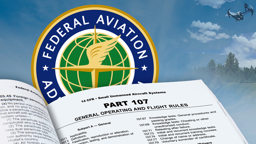 FAA Part 107 - Rules and Requirements for Commercial Drone Operations